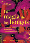 MAGIA DE LOS HONGOS, LA