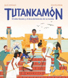 TUTANKAMON (EL NIÑO FARAON Y EL DESCUBRIMIENTO DE SU TUMBA)