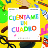 CUÉNTAME UN CUADRO