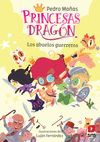 PRINCESAS DRAGÓN Nº 16. LOS ABUELOS GUERREROS