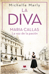 DIVA, LA (MARIA CALLAS, LA VOZ DE LA PASION)