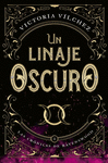 LINAJE OSCURO, UN (LAS CRONICAS DE RAVENSWOOD I)
