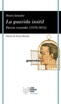 GUARIDA INÚTIL. POESÍA REUNIDA (1970-2023), LA