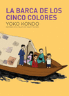 BARCA DE CINCO COLORES, LA
