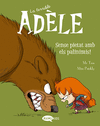 TERRIBLE ADÈLE Nº 7, LA. ¡SENSE PIETAT AMB ELS PALINIMIS!