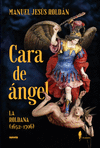 CARA DE ÁNGEL. LA ROLDANA (1652-1706)