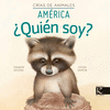 AMERICA ¿QUIÉN SOY? (CRÍAS DE ANIMALES)