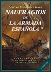 NAUFRAGIOS DE LA ARMADA ESPAÑOLA (2ª EDICION)