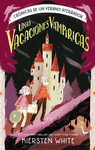 VACACIONES VAMPIRICAS, UNAS ( CRONICAS DE UN VERANO ATERRADOR Nº 2)