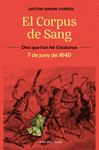 CORPUS DE SANG, EL (7 DE JUNY DE 1640)