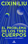 PROBLEMA DE LOS TRES CUERPOS (EDICIÓN ILUSTRADA) (TRILOGÍA DE LOS TRES CUERPOS ) , EL