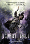 SOMBRA DE LA BRUJA, LA ( SAGA LAS TIERRAS EMBRUJADAS Nº 4 )