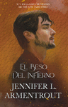 BESO DEL INFIERNO, EL (LOS ELEMENTOS OSCUROS Nº 1)
