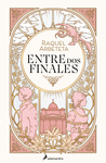 ENTRE DOS FINALES