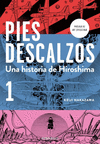 PIES DESCALZOS Nº 1. UNA HISTORIA DE HIROSHIMA