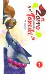 ZORRO Y EL PEQUEÑO TANUKI, 1, EL