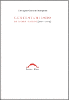 CONTENTAMIENTO DE HABER NACIDO ( 2016 - 2019 )