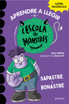 APRENDRE A LLEGIR A L'ESCOLA DE MONSTRES Nº 9. SAPASTRE I BONASTRE