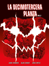 DECIMOTERCERA PLANTA VOL. 2, LA