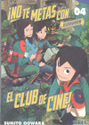 ¡NO TE METAS CON EL CLUB DE CINE!. EIZOUKEN Nº 4