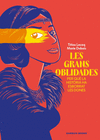 GRANS OBLIDADES, LES