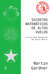 SECRETOS MATEMÁTICOS DE ALTOS VUELOS (DESAFIOS MATEMATICOS NIVEL 2)