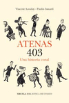 ATENAS 403 (UNA HISTORIA CORAL)