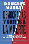 DEMOCRACIAS  Y CULTOS A LA MUERTE