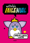 NOSTALGIA MILENIAL. HASTA LUEGO, LUCAS