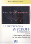 METODOLOGÍA WYCKOFF EN PROFUNDIDAD, LA (3ª EDICIÓN)