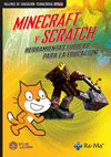 MINECRAFT Y SCRATCH. HERRAMIENTAS LUDICAS PARA LA EDUCACION