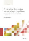 CANAL DE DENUNCIAS: SECTOR PRIVADO Y PÚBLICO, EL