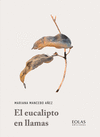 EUCALIPTO EN LLAMAS, EL
