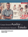 SIMULACROS DE EXAMEN CUERPO GENERAL AUXILIAR DE LA ADMINISTRACIÓN DEL ESTADO (TURNO LIBRE). SIMULACRO