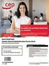 PACK PRÁCTICO. CUERPO GENERAL ADMINISTRATIVO DE LA ADMINISTRACIÓN GENERAL DEL ES