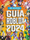 GUÍA ROBLOX 2024 (100% NO OFICIAL)