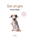 SOC UN GOS ( PREMI ASTRID LINDGREN MEMORIAL 2020 )