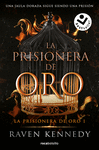 PRISIONERA DE ORO, LA (LA PRISIONERA DE ORO I)