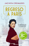 REGRESO A PARÍS (EDICION LIMITADA 8,95 PRECIO ESPECIAL)
