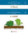 A L'HORT (LLEGIR ES FACIL)