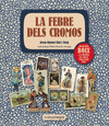 FEBRE DELS CROMOS, LA
