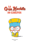 GRAN MOCHILA DE CARLITOS, LA