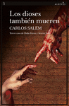 DIOSES TAMBIÉN MUEREN, LOS