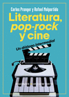 LITERATURA, POP-ROCK Y CINE (UN DIÁLOGO INTERMEDIAL)