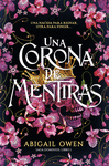 CORONA DE MENTIRAS, UNA (SAGA DOMINIOS LIBRO 1)
