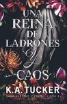 REINA DE LADRONES Y CAOS, UNA (SAGA DESTINO Y FUEGO. LIBRO 3)