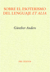 SOBRE EL ESOTERISMO DEL LENGUAJE ET ALIA