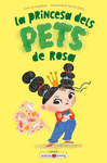 PRINCESA DELS PETS DE ROSA, LA