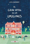 GRAN HOTEL DE LAS EMOCIONES, EL