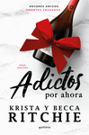 ADICTOS POR AHORA (SAGA ADICTOS)